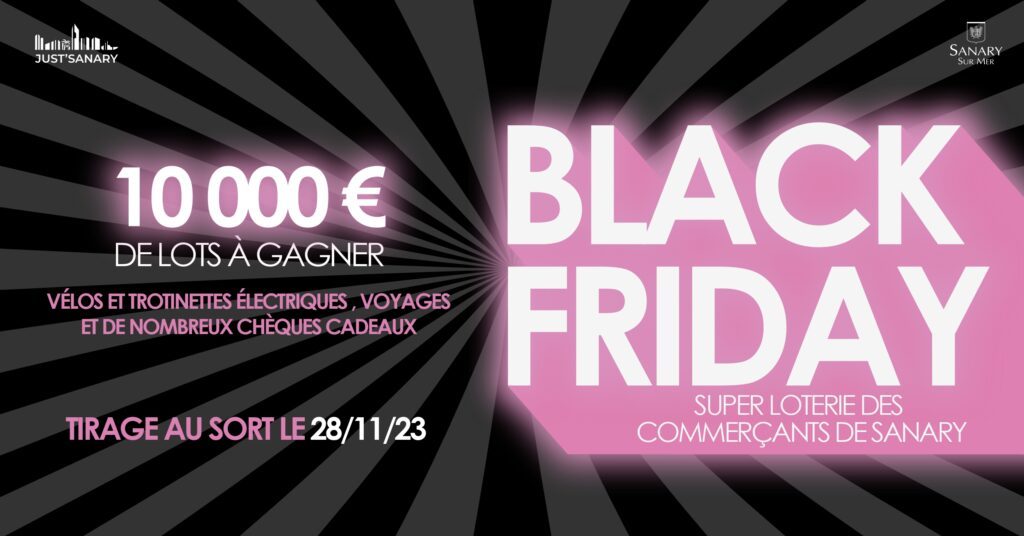 Super Loterie des commerçants de Sanary Black Friday